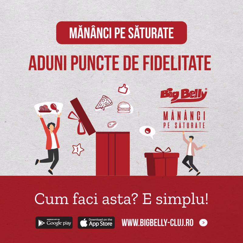 La Big Belly mananci pe saturate si aduni puncte de fidelitate!
